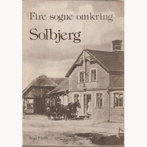 Fire sogne omkring Solbjerg bind 1