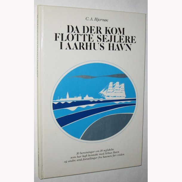 Da der kom flotte sejlere til Aarhus havn