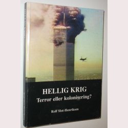 Hellig krig - terror eller kolonisering?