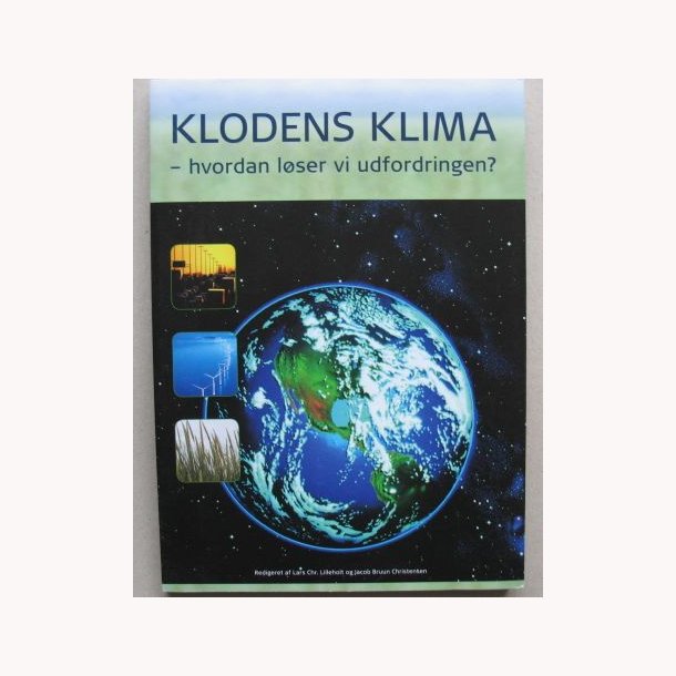 Klodens klima - hvordan lser vi udfordringen?