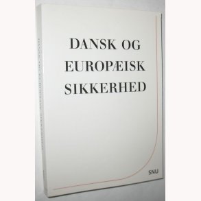 Dansk og europisk sikkerhed