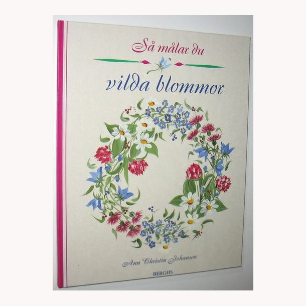 S mlar du vilda blommor