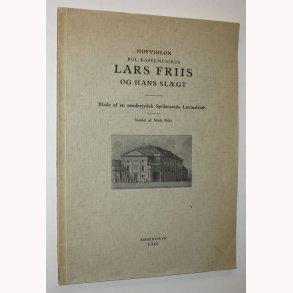 Hofviolon Lars Friis og hans slgt