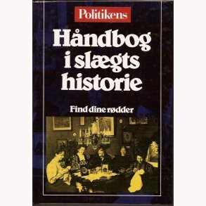 Hndbog i slgtshistorie - find dine rdder