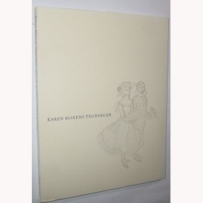 Karen Blixens Tegninger