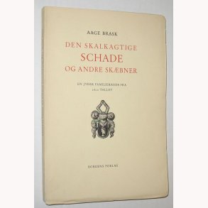 Den skalkagtige Schade og andre skbner