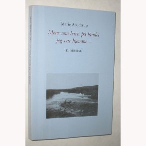 Mens som barn p landet jeg var hjemme