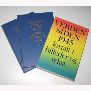 Verden siden 1945 fortalt i billeder og tekst