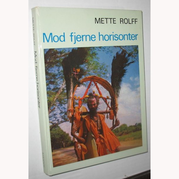 Mod fjerne horisonter - signeret