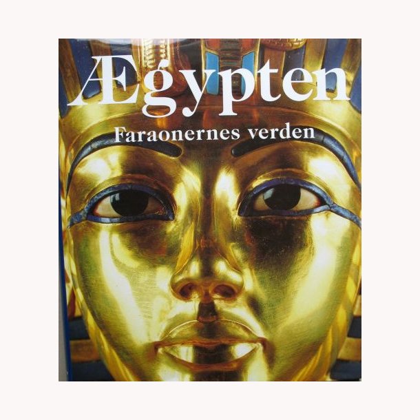 gypten Faraonernes verden