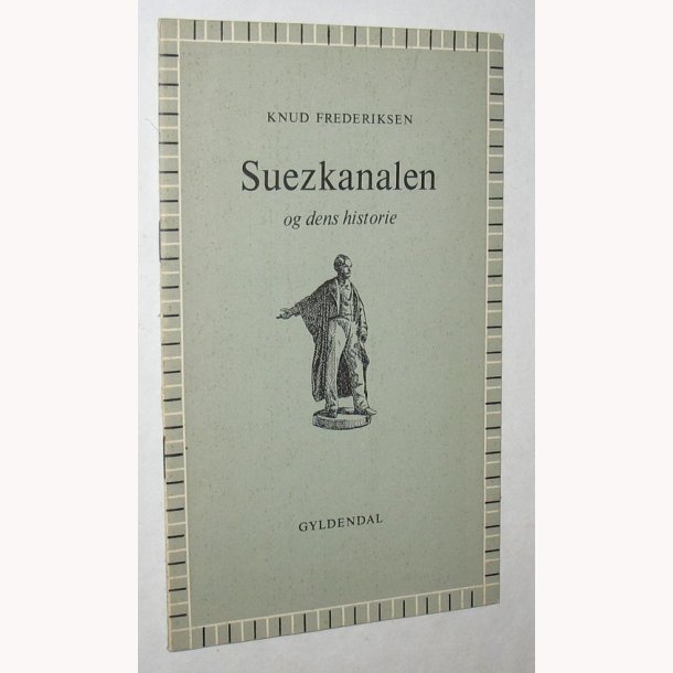 Suezkanalen og dens historie