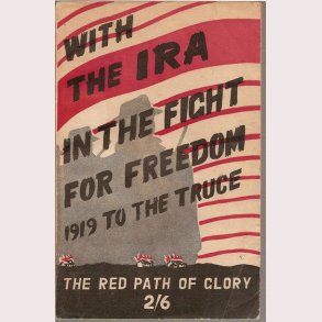 With the IRA in the fight for freedom