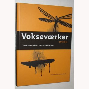 Voksevrker - antologi
