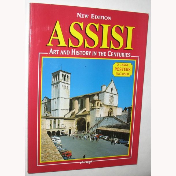 Assisi - Art and History in the Cenruries