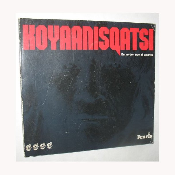 Koyaanisqatsi - en verden ude af balance