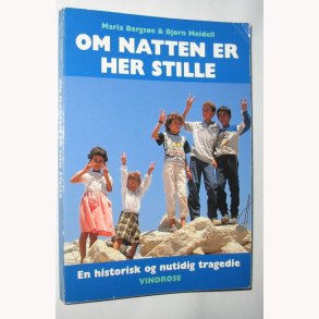 Om natten er her stille