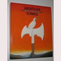 Abenteuer Schweiz