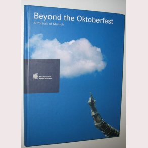 Beyond the Oktoberfest