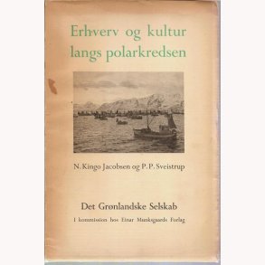 Erhverv og kultur langs polarkredsen