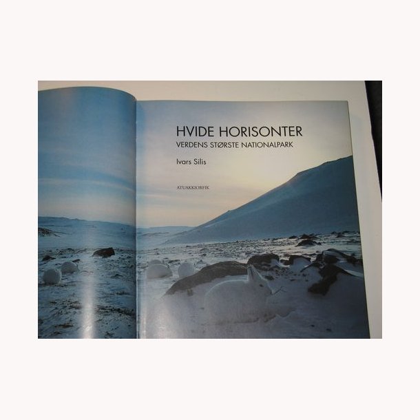 Hvide Horisonter - verdens strste nationalpark