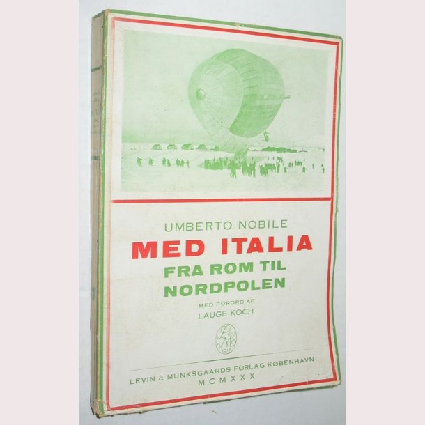 Med Italia fra Rom til Nordpolen: Umberto Nobile