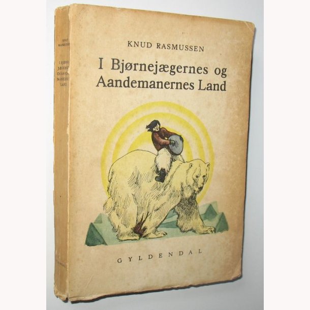 I Bjrnejgernes og Aandemanernes Land