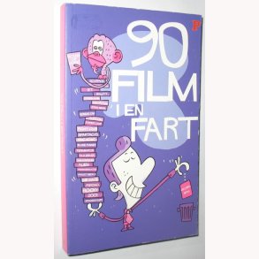 90 film i en fart