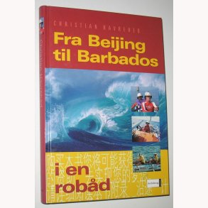 Fra Beijing til Barbados i en robd