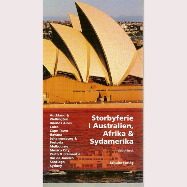 Storbyferie i Australien Afrika &amp; Sydamerika