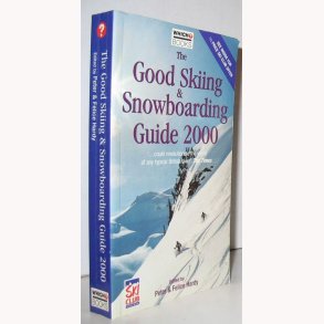 The Good Skiing & Snowboarding Guide 2000
