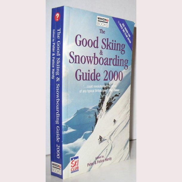 The Good Skiing &amp; Snowboarding Guide 2000