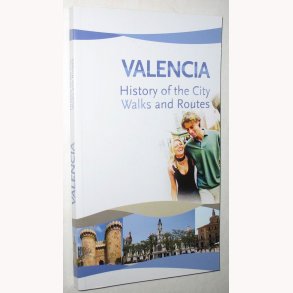 Valencia - History of the City Walks & Routes
