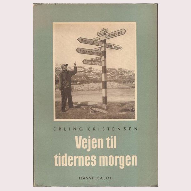 Vejen til tidernes morgen