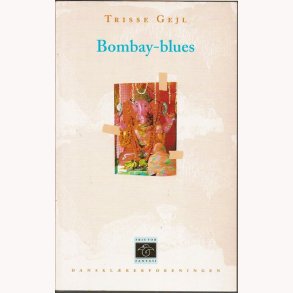 Bombay-Blues: Trisse Gejl