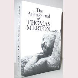 The Asian Journal of Thomas Merton