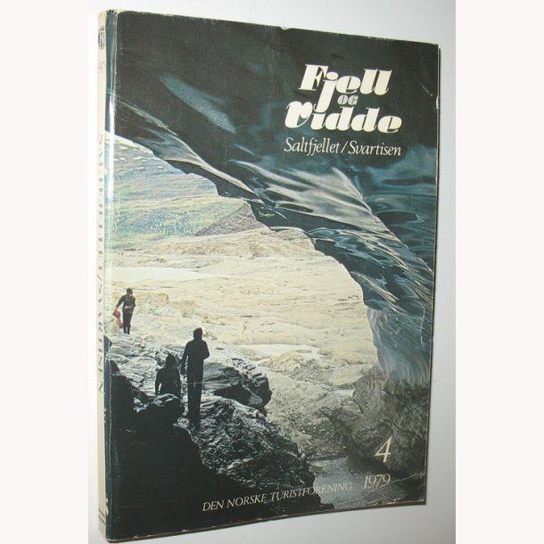 Fjell og Vidde Saltfjellet/ Svartisen