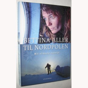 Bettina Aller til Nordpolen