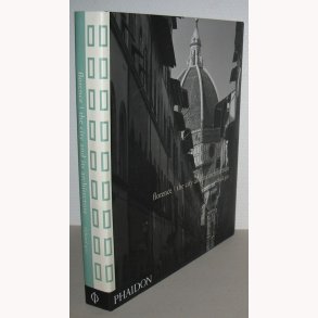 Florence - The City and its Architecture