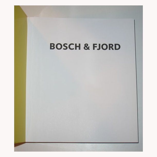 Bosch &amp; Fjord