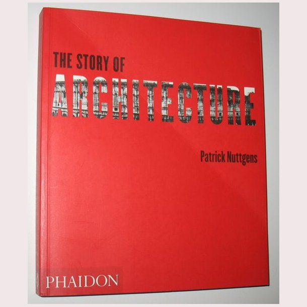 The Story Of Architecture