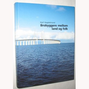 Brobyggere mellom land og folk