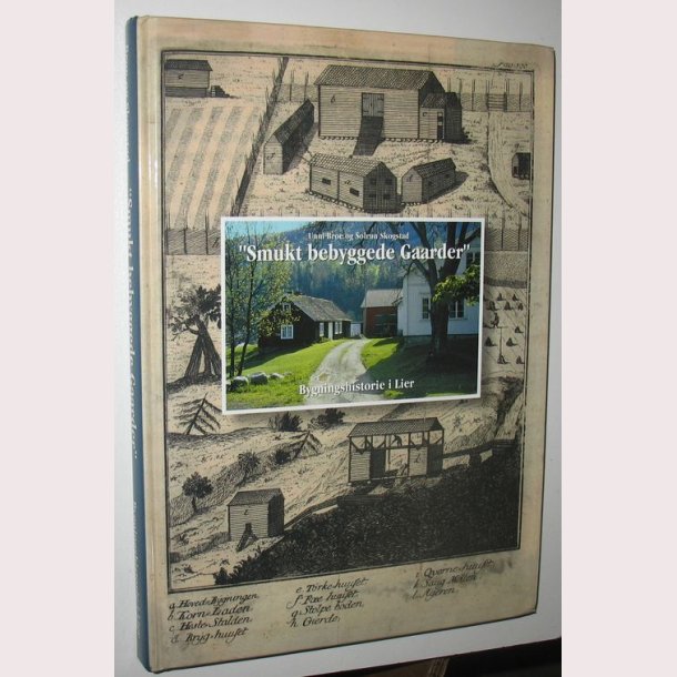 Smukt bebyggede Gaarder