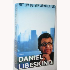 Mit liv og min arkitektur