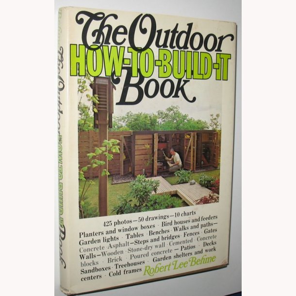 The Outdoor How-To-Build-It Book