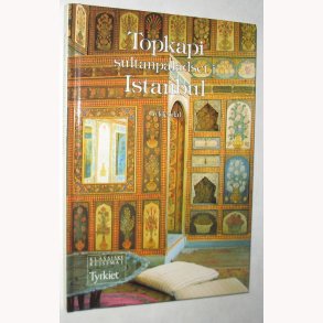 Topkapi - sultanpaladset i Istanbul