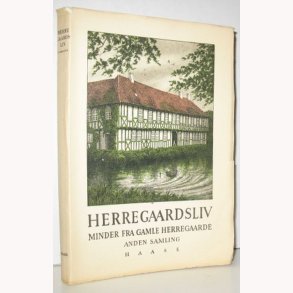 Herregaardsliv anden samling