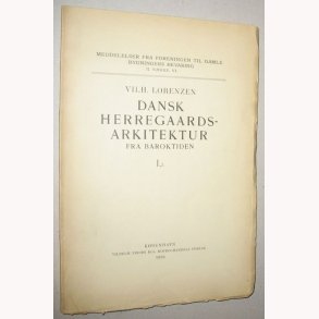 Dansk Herregaardsarkitektur Baroktiden - l,3