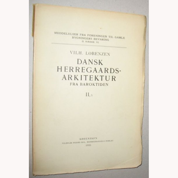 Dansk Herregaardsarkitektur Baroktiden - ll,3