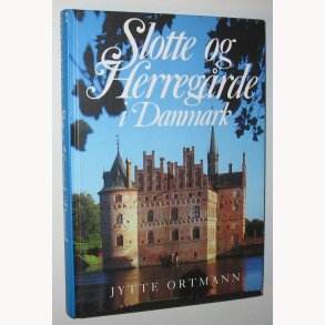 Slotte og Herregrde i Danmark