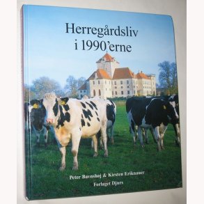 Herregrdsliv i 1990´erne